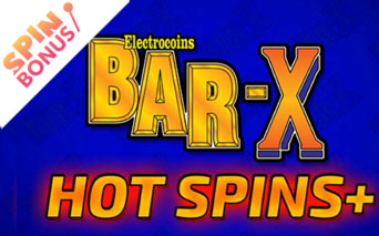 Bar X Hot Spins + Slot – How to Win & Where to Play
